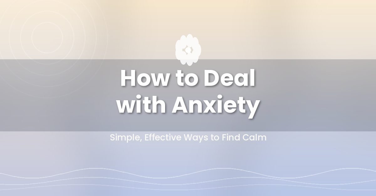 Calming illustration representing how to deal with anxiety with simple, effective stress relief techniques
